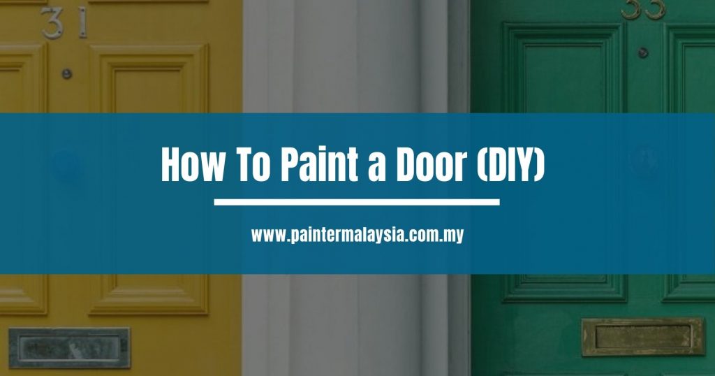 How To Paint a Door (DIY) 